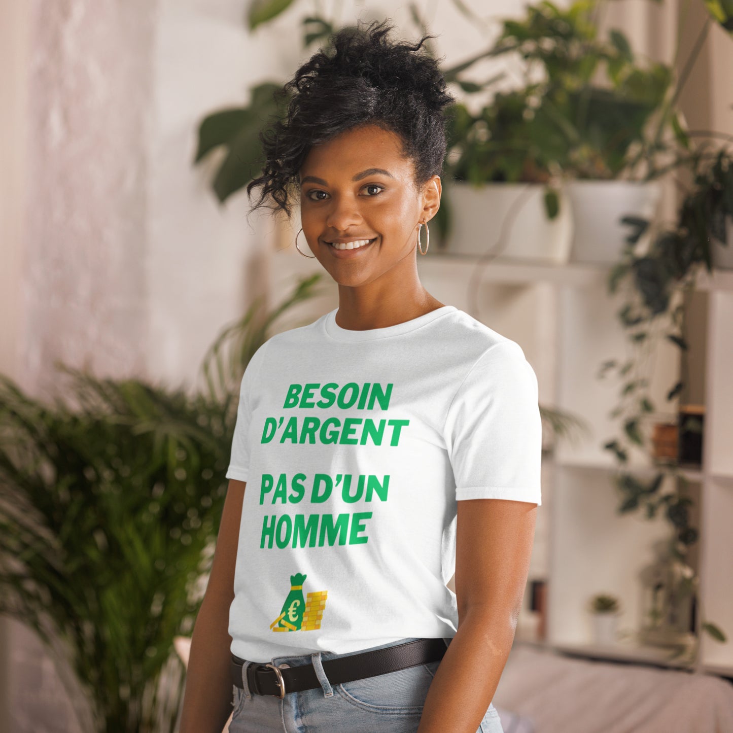 T-shirt Unisexe " Besoin d'argent pas d'un homme "