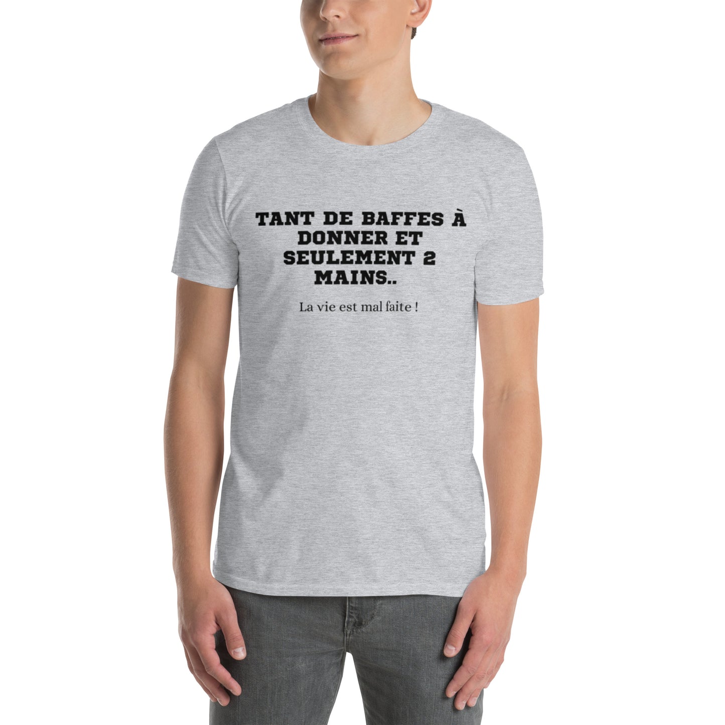 T-shirt Unisexe à Manches Courtes " tant de baffes à donner "