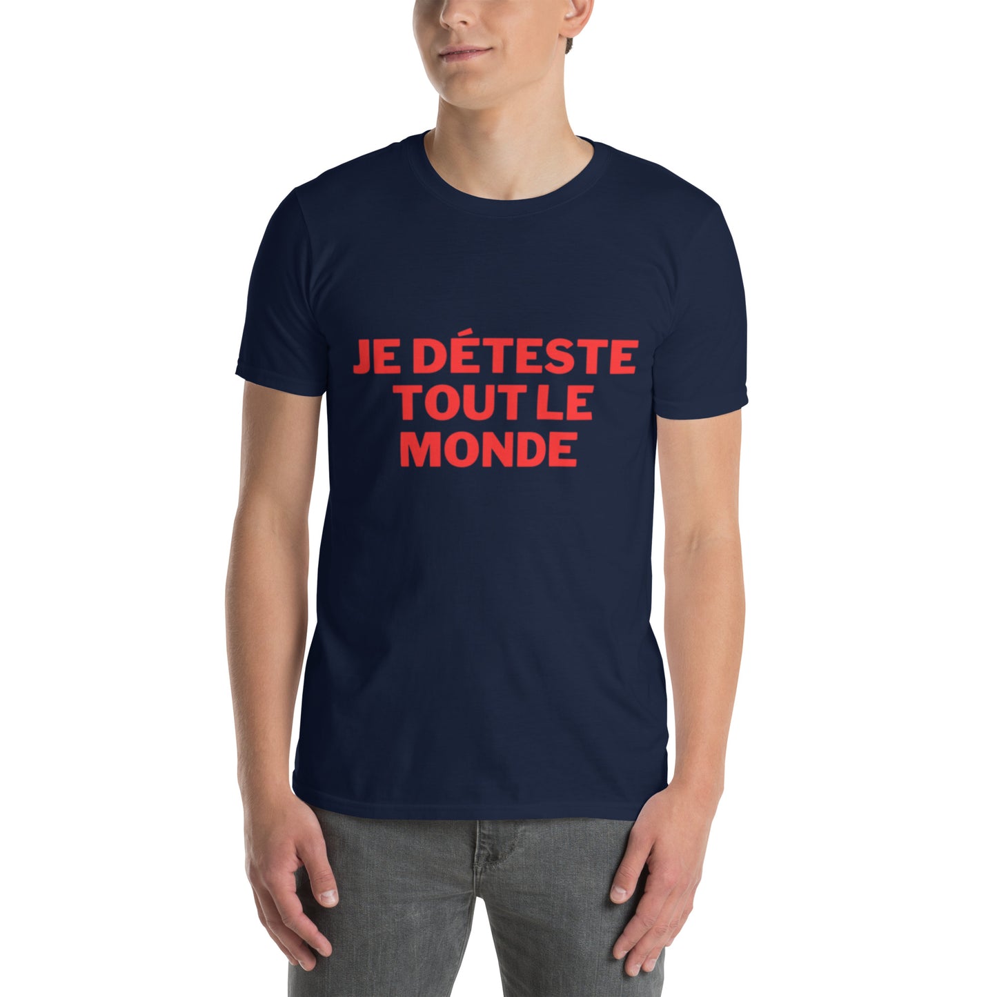 T-shirt Unisexe à Manches Courtes " Je déteste tout le monde "