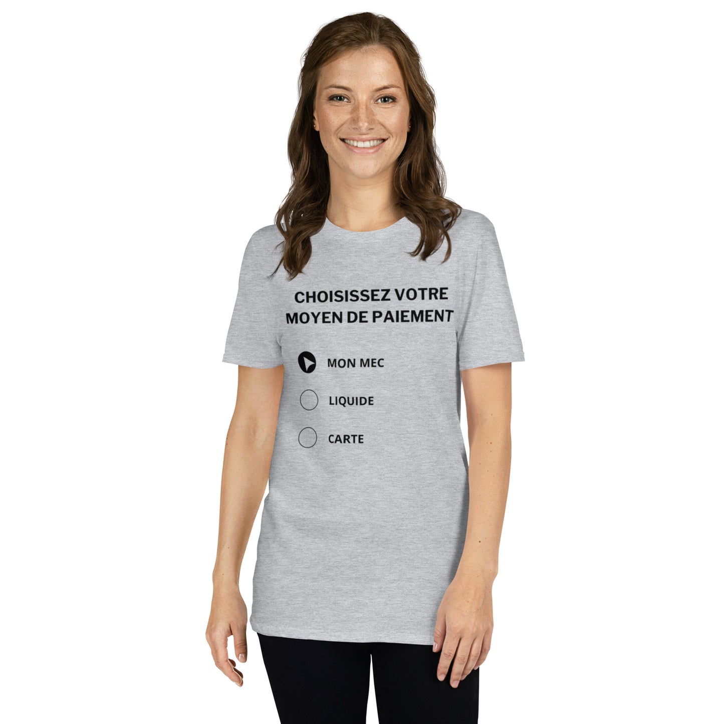 T-shirt Unisexe " choisissez votre moyen de paiement "