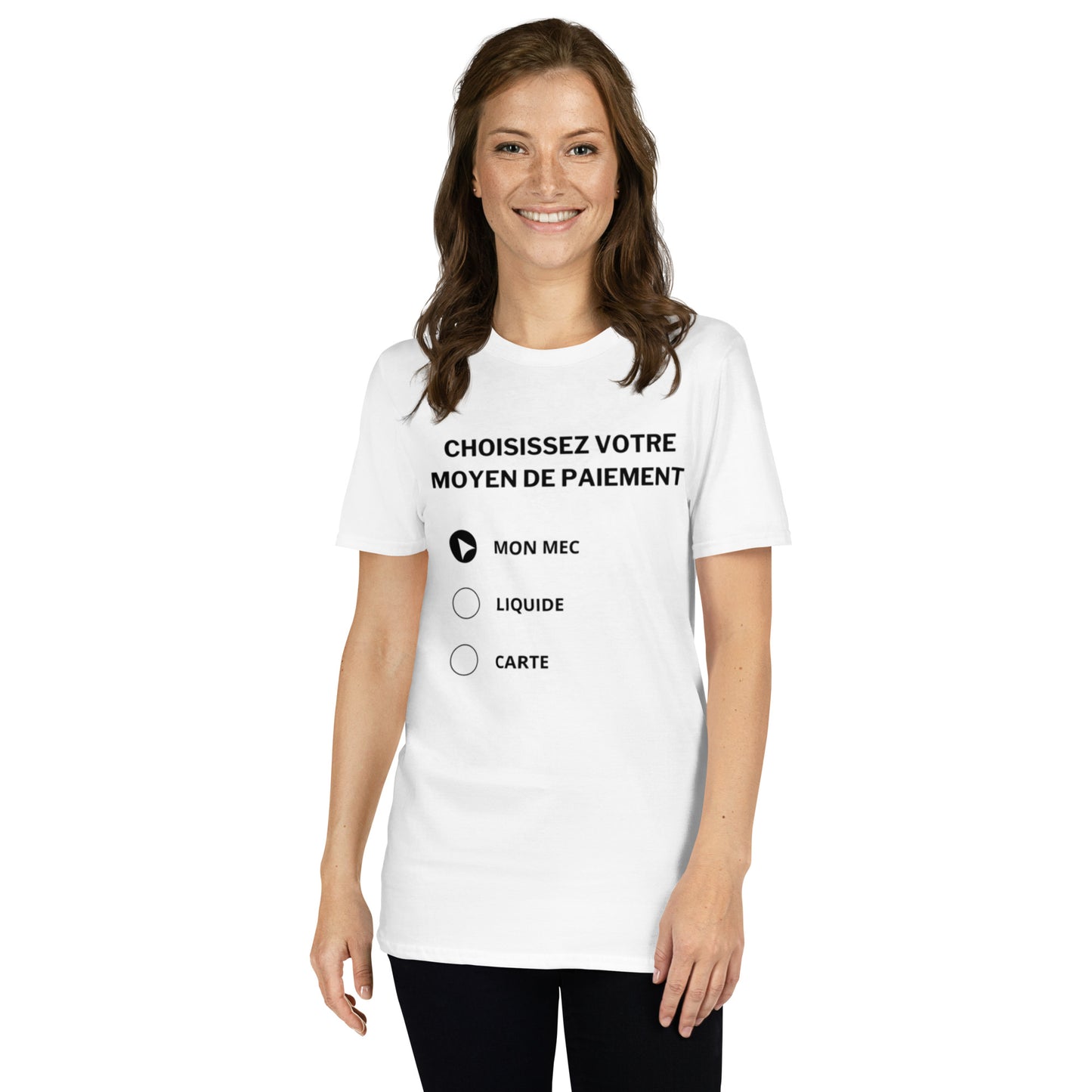 T-shirt Unisexe " choisissez votre moyen de paiement "