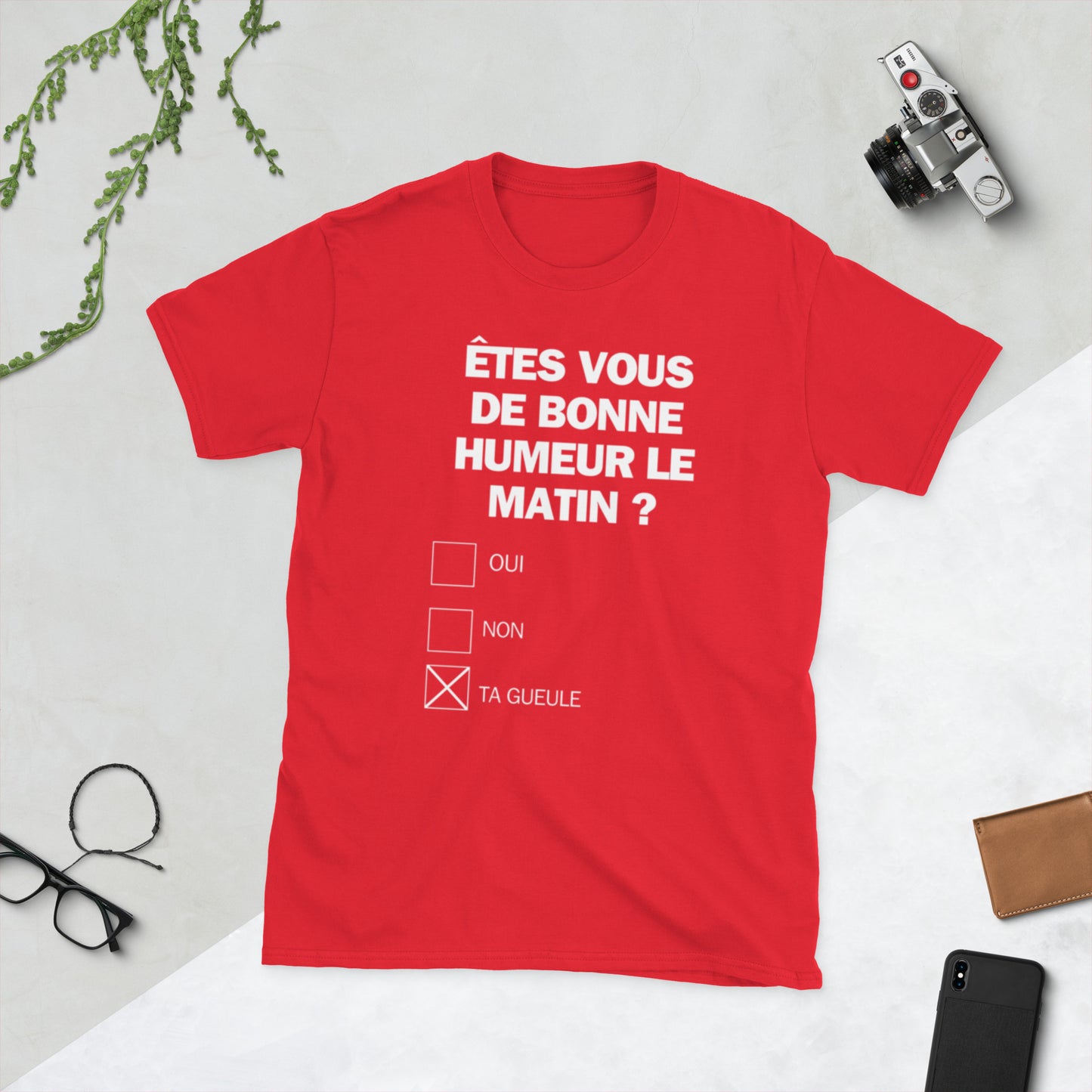 T-shirt Unisexe " êtes-vous de bonne humeur le matin ? "