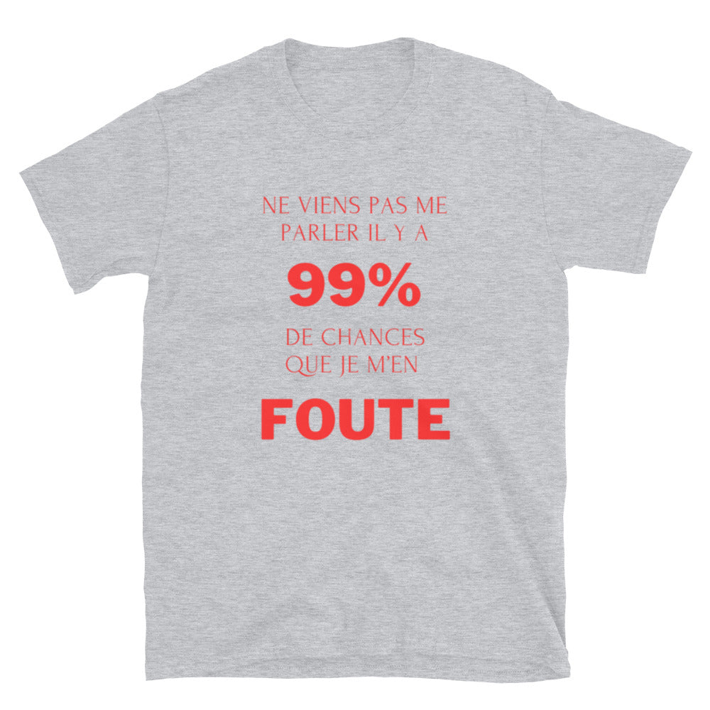 T-shirt " Ne viens pas me parler "