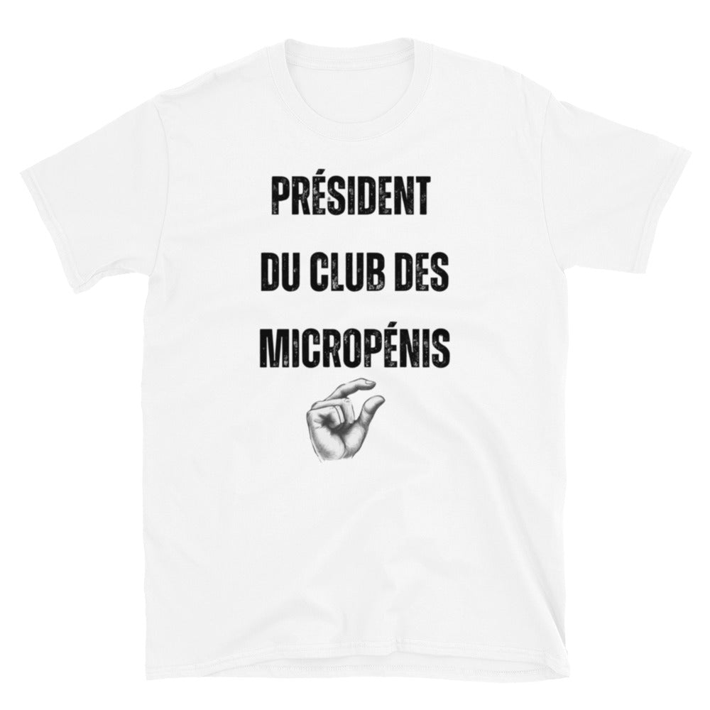 T-shirt Unisexe à Manches Courtes " Président du club des micropénis "