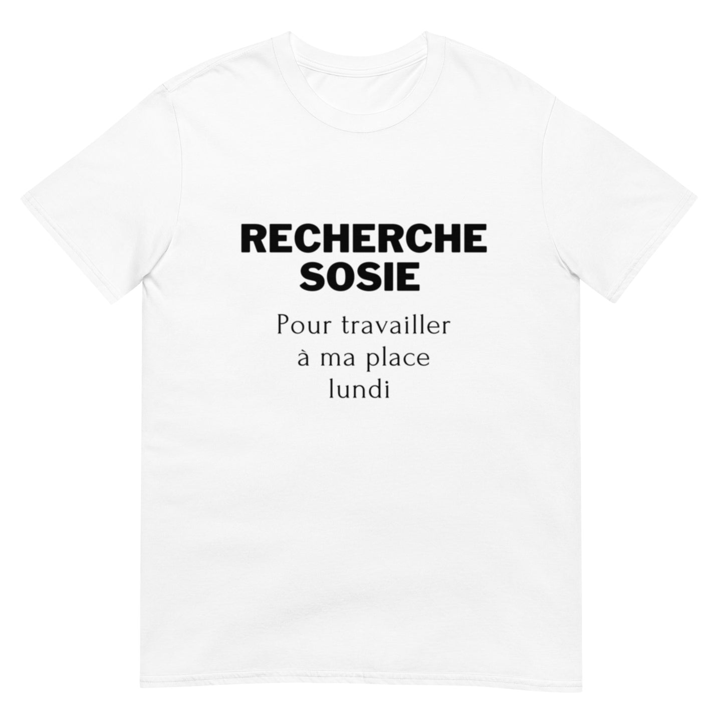 T-shirt " recherche sosie "