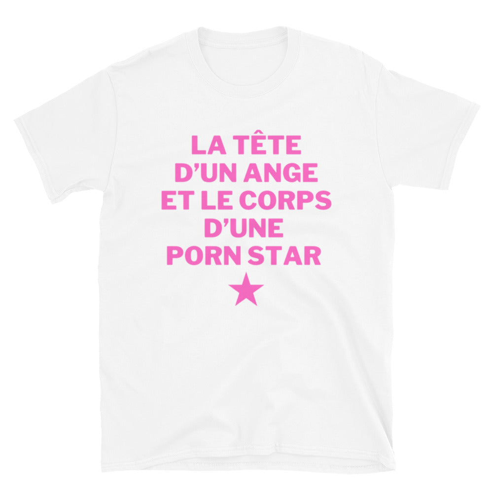 T-shirt Unisexe à Manches Courtes " la tête d'un ange et le corps d'une porn star "