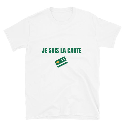 T-shirt Unisexe " Je suis la carte "  Assortis au t-shirt " J'ai besoin de ma carte pour faire du shopping "