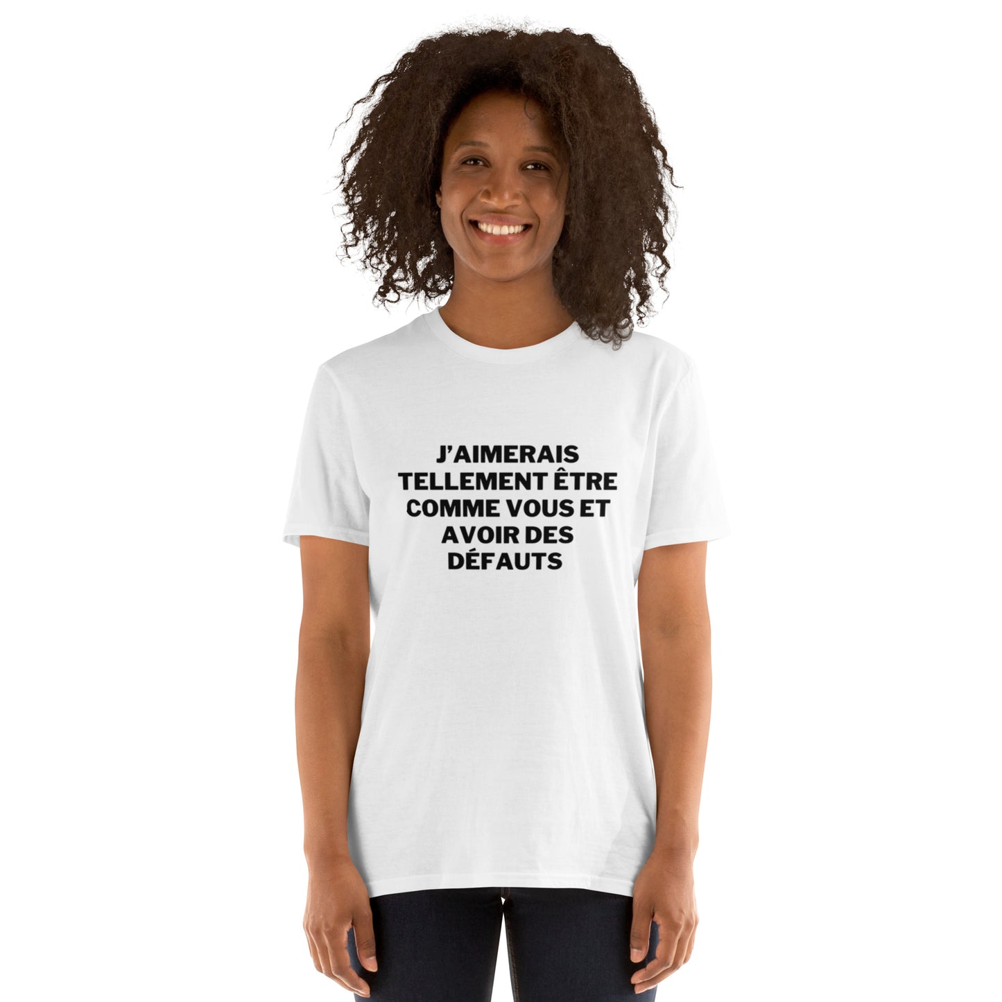 T-shirt Unisexe à Manches Courtes " j'aimerais tellement être comme vous "